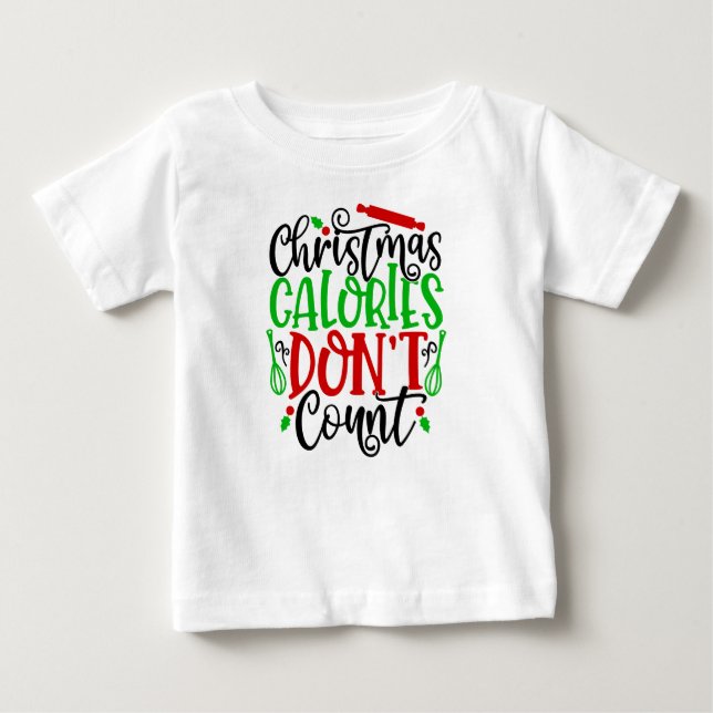 T-shirt Pour Bébé Conception drôle de Noël où les calories ne compte (Devant)