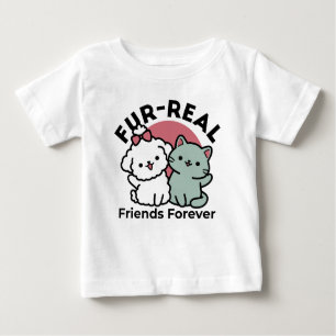 T-shirt Pour Bébé Conception "Fur-Real Friends Forever"