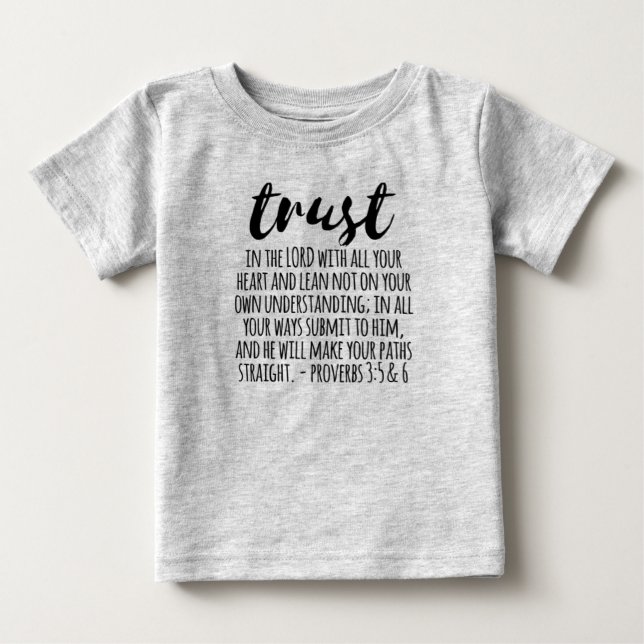 T-shirt Pour Bébé Confiance dans les proverbes du Seigneur 3:5-6 (Devant)