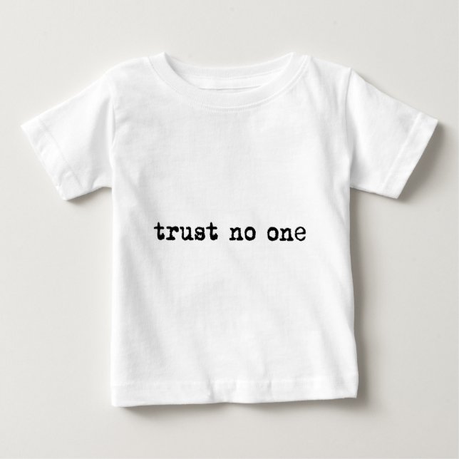 T-SHIRT POUR BÉBÉ CONFIANCE PERSONNE (Devant)