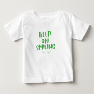 T-shirt Pour Bébé Continuez À Sourire