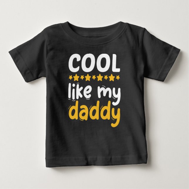 T-shirt Pour Bébé Cool Comme Mon Papa (Devant)
