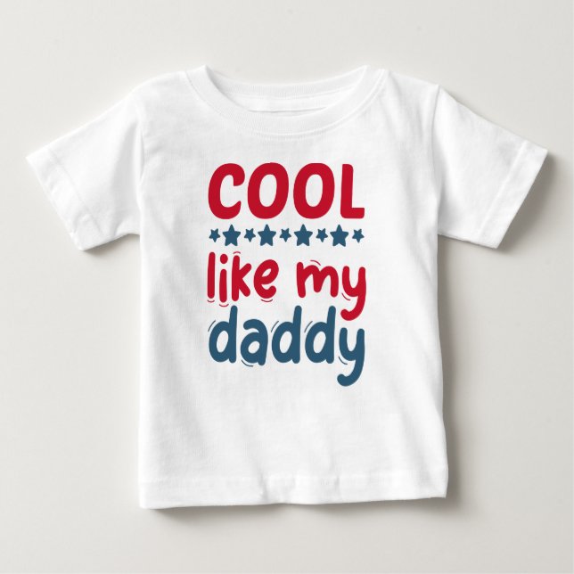 T-shirt Pour Bébé Cool Comme Mon Papa (Devant)