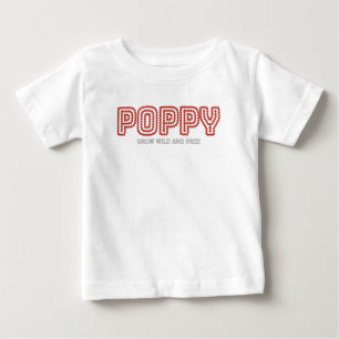 T-shirt Pour Bébé Coquelicot Grandir Sauvage Libre Graphique Floral
