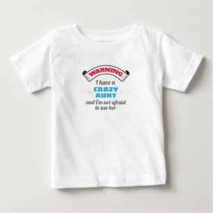 T-shirt Pour Bébé Crazy Tante Avertissement J'Ai Une Tante Fou