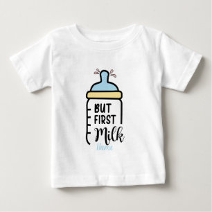 T-shirt Pour Bébé Créez Votre Propre Lait, Mais Le Premier