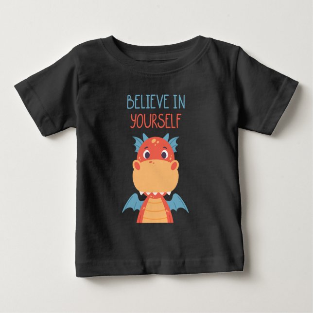 T-shirt Pour Bébé Crois En Toi-Même Dragon (Devant)