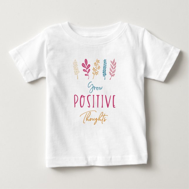 T-shirt Pour Bébé Croissance de pensées positives, Citation Inspirat (Devant)