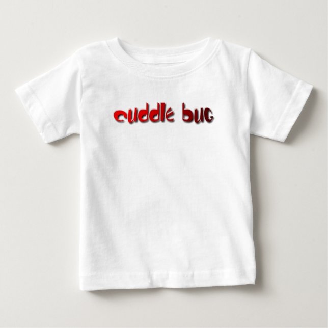 T-shirt Pour Bébé cuddle bug (Devant)