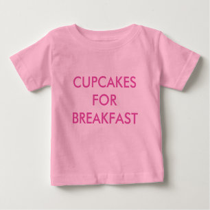 T-shirt Pour Bébé CUPCAKES POUR PETIT DÉJEUNER Pink Baby Bodysuit