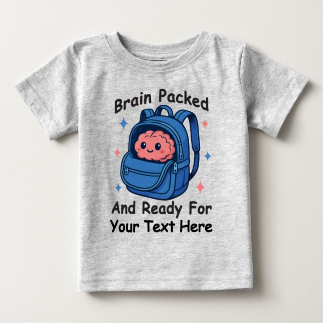 T-shirt Pour Bébé Cute Back-to-School Customizable “Brain Ready" (Devant)