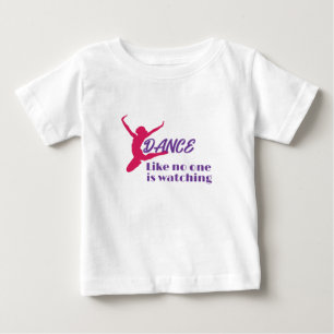 T-shirt Pour Bébé Danse Comme Personne Ne Regarde
