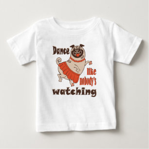 T-shirt Pour Bébé Danse comme si personne ne regardait fillette Chie