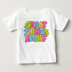 T-shirt Pour Bébé De grandes choses attendent