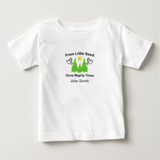 T-shirt Pour Bébé De petites graines naissent des arbres puissants,  (Devant)