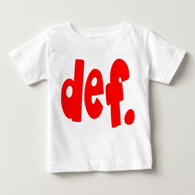 T-shirt Pour Bébé def. (Devant)