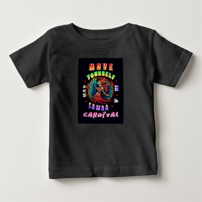 T-shirt Pour Bébé Déplacez-Vous Dans Un Carnaval De Samba Way (Devant)