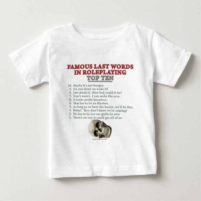 T-shirt Pour Bébé Derniers mots célèbres dans le Roleplaying : Top (Devant)