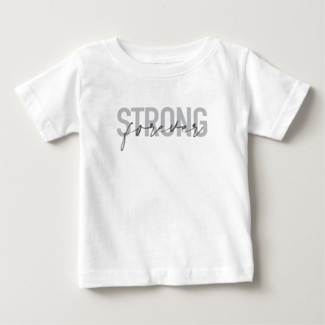 T-shirt Pour Bébé Design élégant, simple, chic et moderne Strong For (Devant)