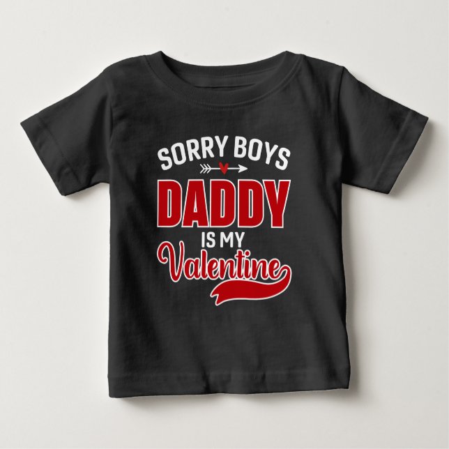 T-shirt Pour Bébé Désolé Boys Papa est ma Saint Valentin (Devant)