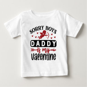T-shirt Pour Bébé Désolé Boys papa est ma Saint Valentin
