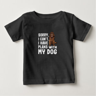 T-shirt Pour Bébé Désolé I Cant I Have Plan With My Newfoundland Dog
