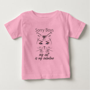 T-shirt Pour Bébé désolés les garçons mon chat est mon valentin