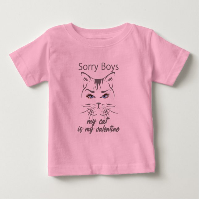 T-shirt Pour Bébé désolés les garçons mon chat est mon valentin (Devant)