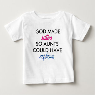 T-shirt Pour Bébé Dieu A Fait Des Soeurs Pour Que Les Tantes Puissen