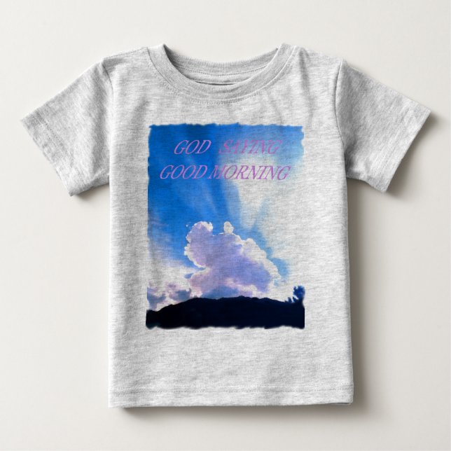 T-SHIRT POUR BÉBÉ DIEU DIT BON MATIN (Devant)