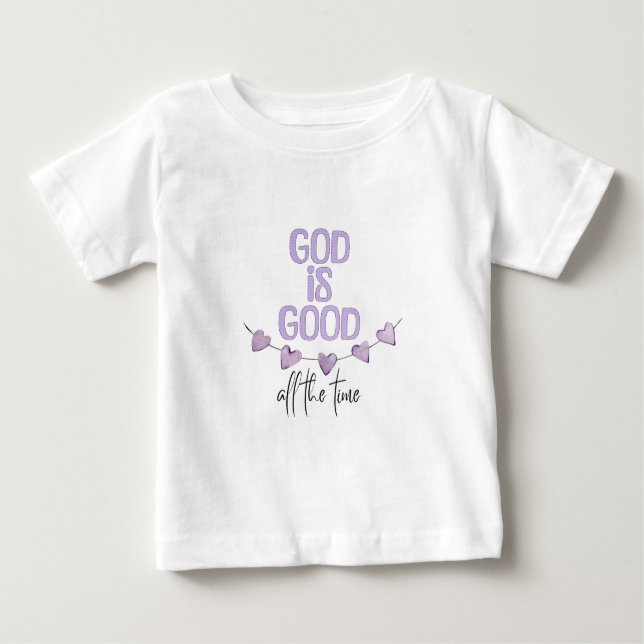 T-shirt Pour Bébé Dieu est bon tout le temps (Devant)