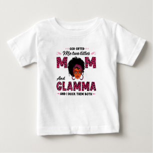 T-shirt Pour Bébé Dieu M'A Donné Deux Titres Maman Et Glamma