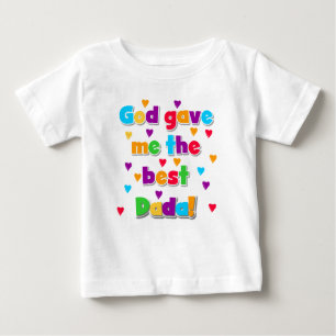 T-shirt Pour Bébé Dieu m'a donné la meilleure pièce en t de ruche
