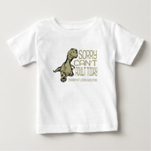 T-shirt Pour Bébé Dinosaure drôle - désolé ne peut pas aujourd'hui