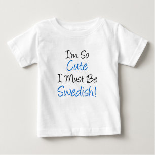 T-shirt Pour Bébé Donc mignon doit être suédois