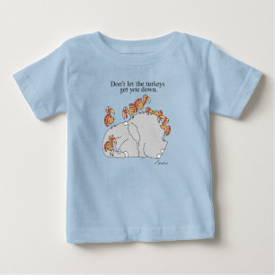 T-SHIRT POUR BÉBÉ DON'T LET THE TURKEYS GET YOU DOWN