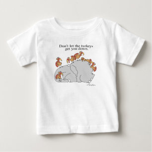 T-SHIRT POUR BÉBÉ DON'T LET THE TURKEYS GET YOU DOWN