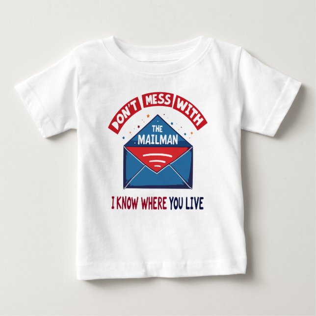 T-shirt Pour Bébé Dont Mess avec l'Humour Mailman (Devant)