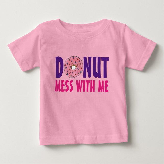 T-shirt Pour Bébé Donut (Ne Pas) Mess With Me Fraise Doughnut (Devant)