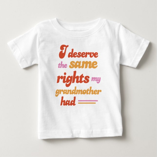 T-shirt Pour Bébé Droits des femmes Baby, Toddler et Kids Shirt (Devant)