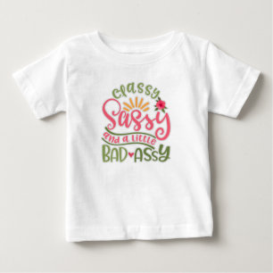 T-shirt Pour Bébé Drôle Classy Sassy Et Un Peu Mauvais Assy Sassy F