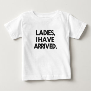 T-shirt Pour Bébé Drôle Drôle Dames Je suis arrivé Baby Boy Shirt