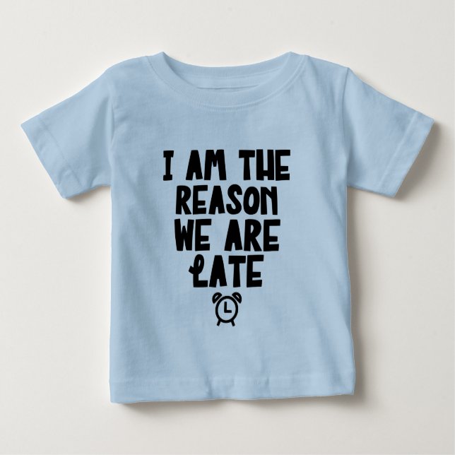 T-shirt Pour Bébé Drôle garçon raison tardive mot art (Devant)