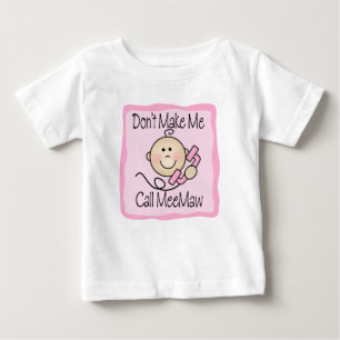 T-shirt Pour Bébé Drôle ne me faites pas l'appel MeeMaw
