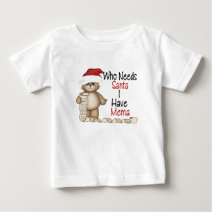 T-shirt Pour Bébé Drôle qui a besoin de Père Noël Mema