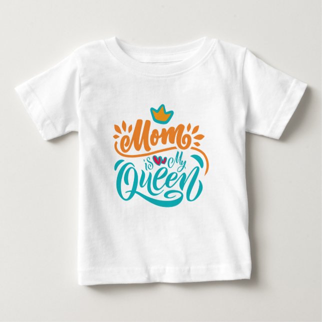T-shirt Pour Bébé Elegant Design Typografy Maman Is My Queen (Devant)