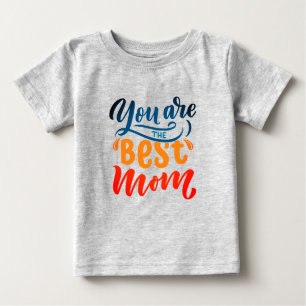 T-shirt Pour Bébé Elégante Typographie Design Vous Êtes La Meilleure