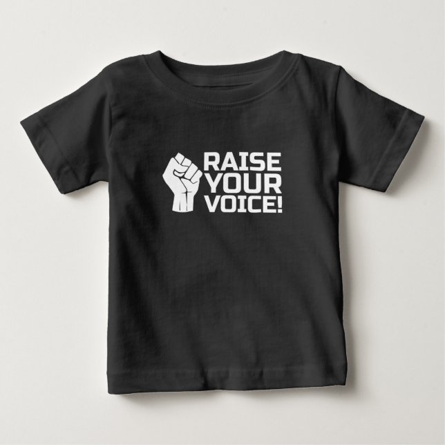 T-shirt Pour Bébé Élevez Votre Voix 2 W (Devant)