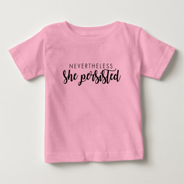 T-shirt Pour Bébé Elle A Néanmoins Persisté Toddler Shirt (Devant)