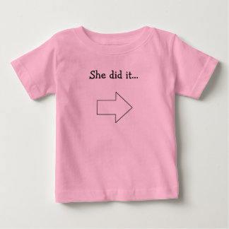 T-shirt Pour Bébé Elle l'a fait…